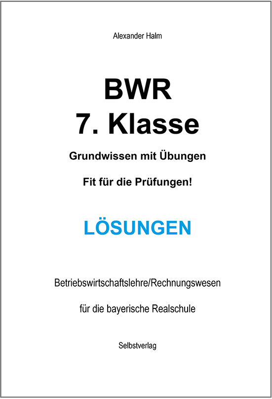 Bwr Alles Klar 7 Lösungen Online BWR 7. Klasse - Grundwissen und Übungen
